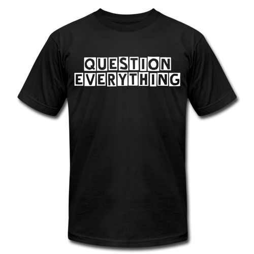 Question Everything - black