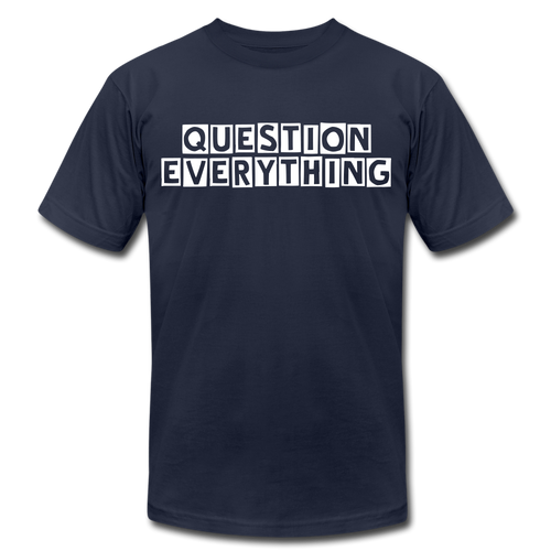Question Everything - navy