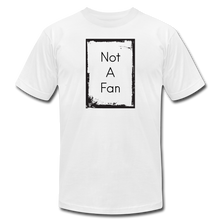 Not A Fan - white