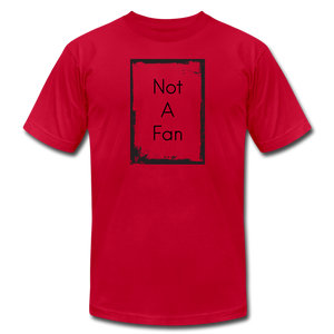 Not A Fan - red